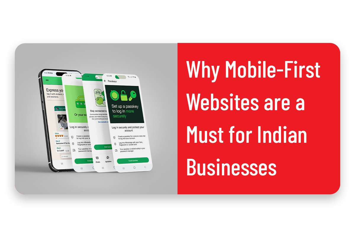 Why Mobile-First Websites Are a Must for Indian Businesses