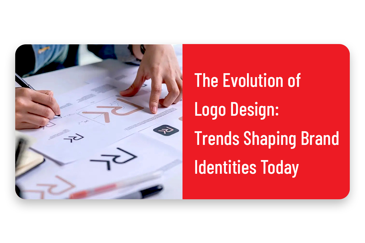 The Evolution of Logo Design: Trends Shaping Brand Identities Today